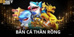 Bắn Cá Thần Rồng – Giải Trí Thăng Hoa, Quà Tặng Ngập Tràn.