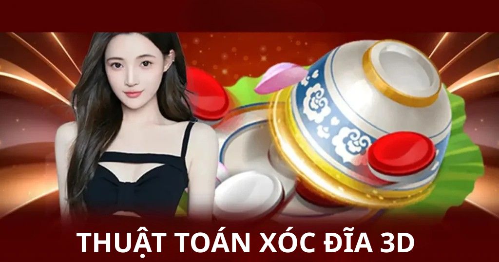 Kinh nghiệm áp dụng thuật toán xóc đĩa 3D trong thực tế