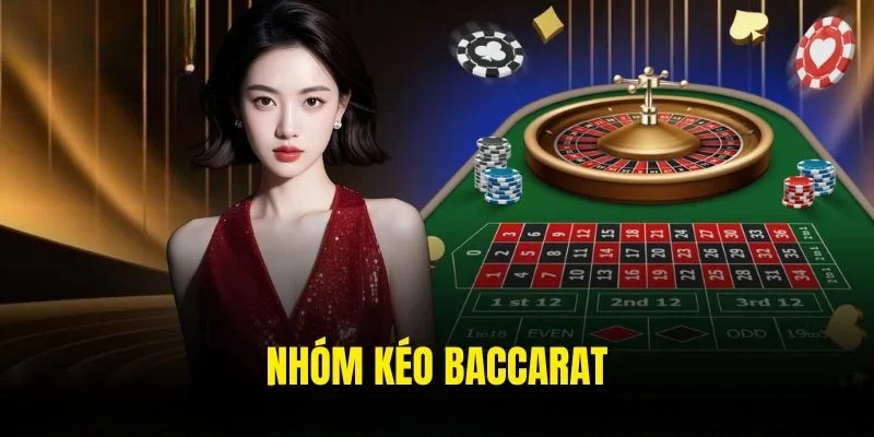 Nhóm kèo baccarat là gì và tại sao quan trọng?