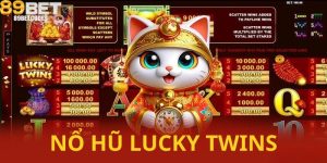 Nổ Hũ Lucky Twins – Chinh Phục Tài Lộc Cùng Vòng Quay